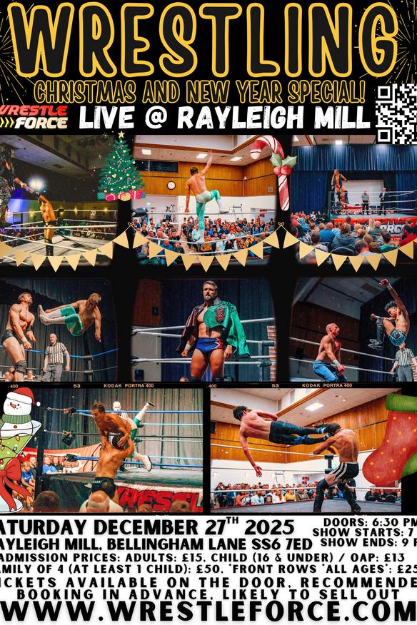 Poster for WrestleForce in Rayleigh. All information on poster available on webpage. 