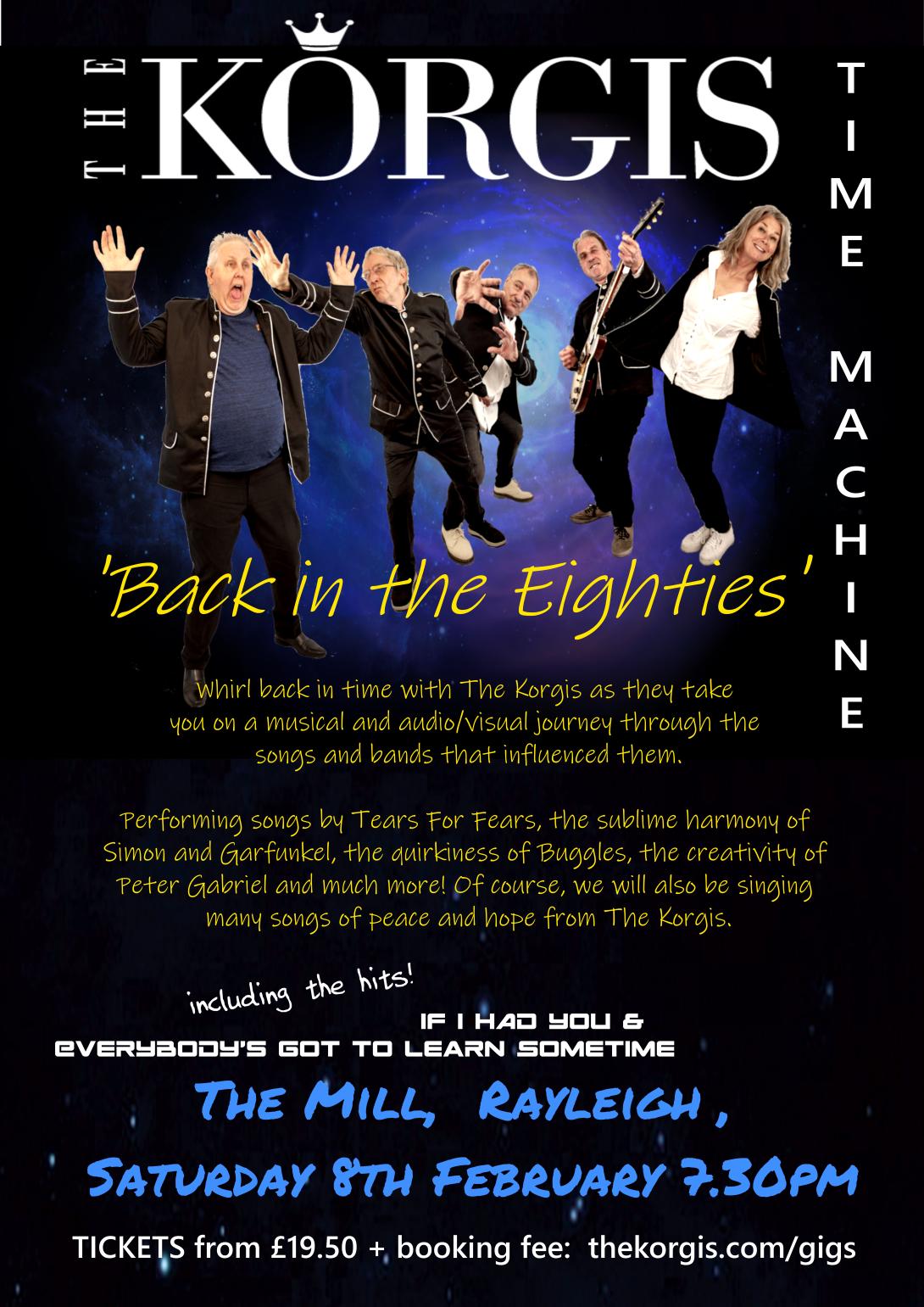 Poster for Korgis concert at the Mill. All information displayed on poster available in event information.