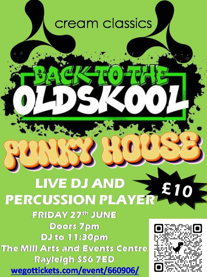 Back to the Old Skool - Funky House & Cream Classics Poster